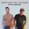 Country Music, Girls & Trucks - Single