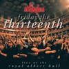 Friday The Thirteenth (Live)