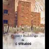 Project Buildings (feat. C Struggs & West Stephon) - Single album lyrics, reviews, download