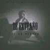 Stream & download Te Extraño - Single