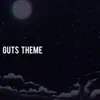 Stream & download Guts Theme - Single