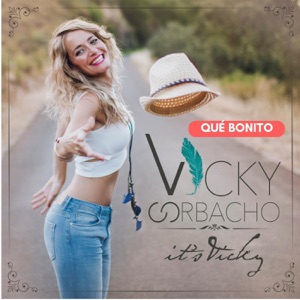 Vicky Corbacho - Qué Bonito - Line Dance Music