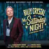 Mr. Saturday Night (Original Broadway Cast Recording) album lyrics, reviews, download