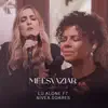 Me Esvaziar (feat. Nívea Soares) [Ao Vivo] - Single album lyrics, reviews, download