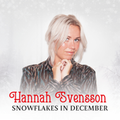 Snowflakes in December - Hannah Svensson