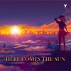 Here Comes the Sun - Single