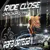 Stream & download Ride Close - Single