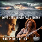 Pat Metheny, Dave Liebman & Billy Hart - Water: Giver of Life (feat. Cecil McBee)