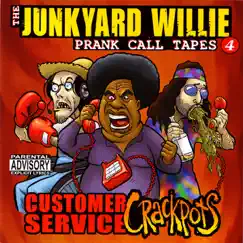 Customer Service Crackpots by Junkyard Willie & Touch Tone Terrorists album reviews, ratings, credits