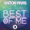 Best of Me (feat. Nathan Brumley) [Extended Mix] - Anton Pars lyrics
