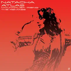 Mounqaliba - Rising (The Remixes) by Natacha Atlas album reviews, ratings, credits