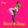 Bend & Snap - Single album lyrics, reviews, download