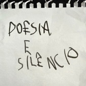 Poesia e Silêncio artwork