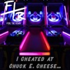 I Cheated at Chuck E. Cheese - Single