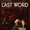 The Last Word - Nathan Matthew David lyrics