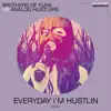 Stream & download Everyday I'm Hustlin - Single