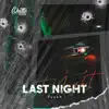 Stream & download Last Night - Single