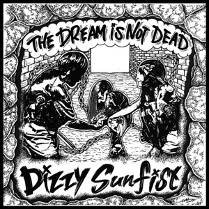 THE DREAM IS NOT DEAD - EP