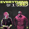 Stream & download Everything Good - Single