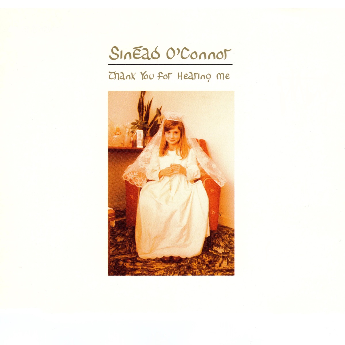 Sinéad O'Connor - Thank You for Hearing Me (1994) [iTunes Plus AAC M4A]-新房子