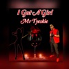 I Got a Girl - Single