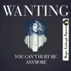 You Can't Hurt Me Anymore (Napa Cabbage Remix) - Single album lyrics, reviews, download