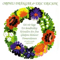 Orphei Drängar & Eric Ericson by Orphei Drangar & Eric Ericson album reviews, ratings, credits