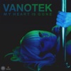 My Heart Is Gone (feat. Yanka) - Single