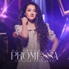 Eu Tenho uma Promessa - Single