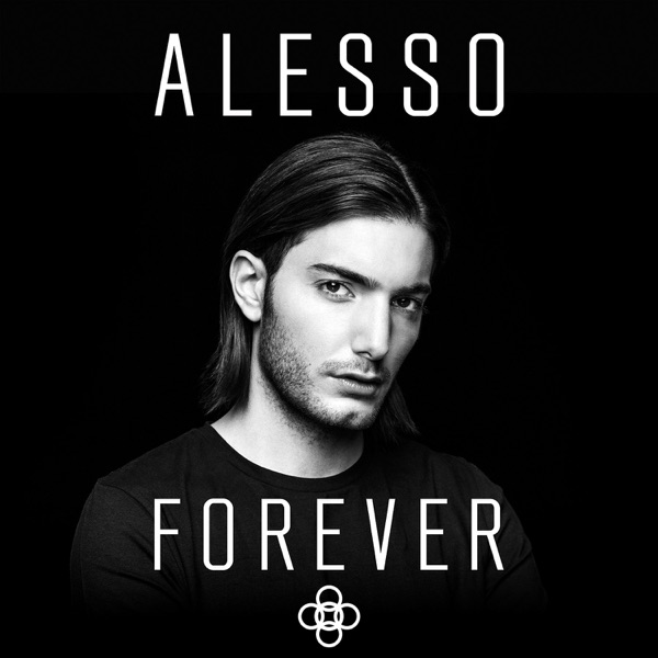 Forever - Alesso & OneRepublic