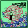 Stream & download and the Anonymous Nobody... (Deluxe Version)