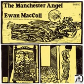 Ewan MacColl - To The Begging I Will Go