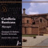 Antonino Votto, Coro del Teatro alla Scala di Milano, Eugenia Ratti, Fiorenza Cossotto, Giuseppe Morresi, Nicola Monti, Nicola Zaccaria & Orchestra del Teatro alla Scala di Milano - Cavalleria Rusticana: Gli Aranci Olezzano