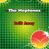 Drift Away - The Heptones