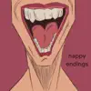 Happy Endings - Single album lyrics, reviews, download