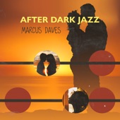 After Dark Jazz: Summer Relaxing Instrumental Background Music artwork