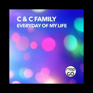 télécharger l'album C & C Family - Everyday Of My Life