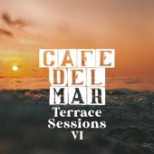Cafe Del Mar: Terrace Sessions VI (DJ Mix) artwork