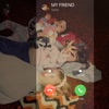 My Friend - Single