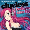 I Believe I Can Fly (The Three Musketeers Remix) - Single