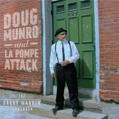 The Harry Warren Songbook by Doug Munro & La Pompe Attack album reviews, ratings, credits