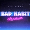 Bad Habit (80's Version) - Single