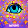 Focused (feat. KOMET & Cálculo) - Single