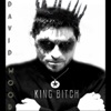 David Wood - King Bitch