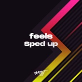 Feels - Sped Up (Remix) artwork