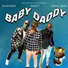 BabyDaddy (feat. Sweet P & Johnny James) - Single album lyrics, reviews, download
