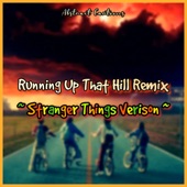 Running up That Hill (Stranger Things Version) [Remix] artwork