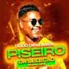 Piseiro da Seleção Brasileira - Single album lyrics, reviews, download