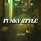 Funky Style (feat. Aleteo Music) - Dj Ishi lyrics
