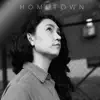 HOMETOWN - Single album lyrics, reviews, download